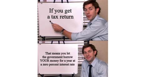 15 Tax Season Memes To Add To Your Files